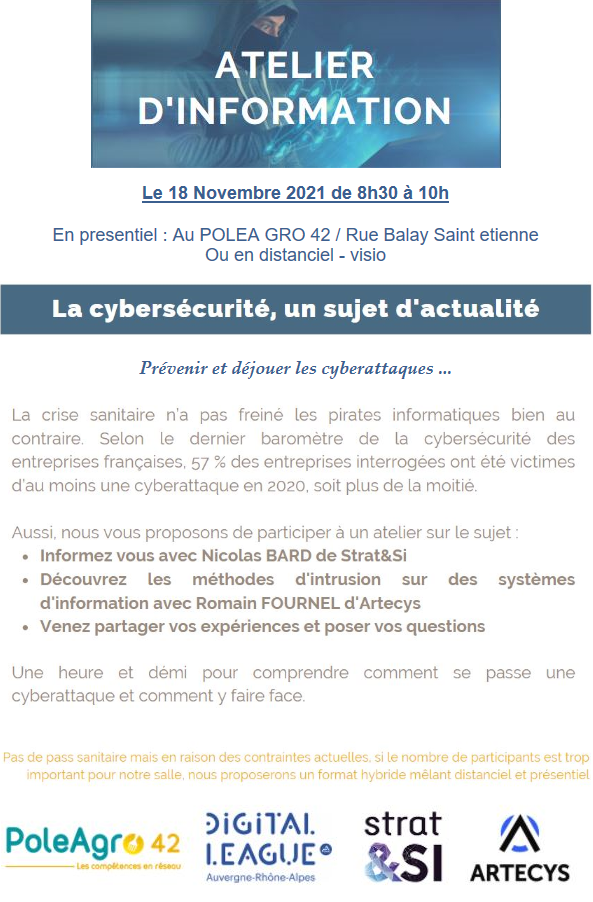La cybersécurité, un enjeu d'actualité !

Le 18 novembre 2021 de 8h30 à 10h au Pôle Agro 42.